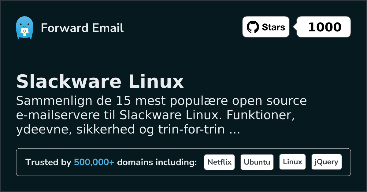 15 Mest Populære Open Source Email Servere for Slackware Linux 2026