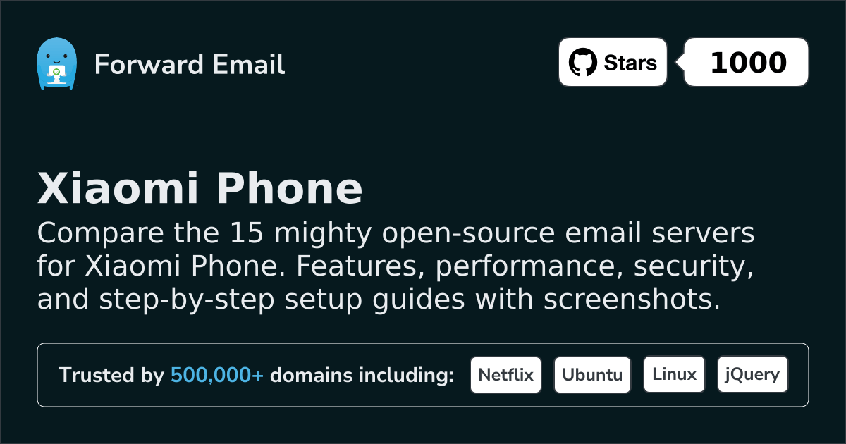 15 Mighty Open Source Email Servers for Xiaomi Phone 2026