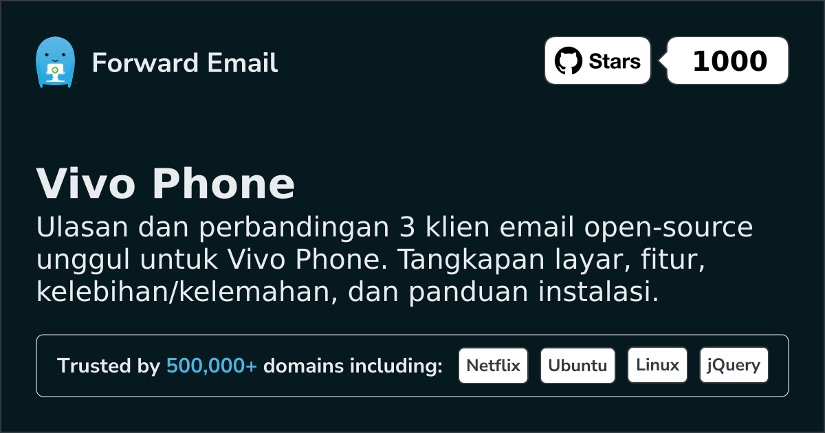 3 Klien Email Open Source Sangat Baik untuk Vivo Phone 2026