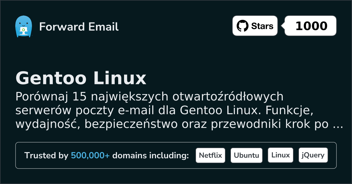 15 Najwspanialszych Serwerów E-mail Open Source dla Gentoo Linux 2026