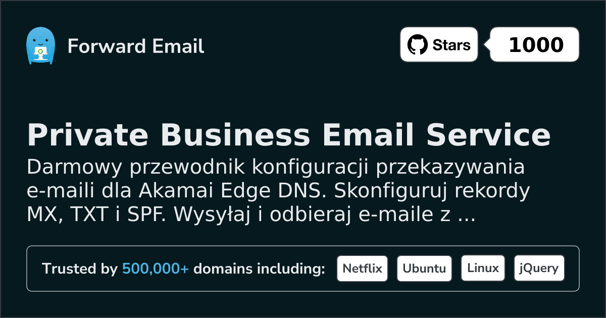 Jak skonfigurować pocztę e-mail za pomocą Akamai Edge DNS
